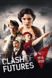 watch Clash of Futures free online