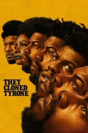 watch They Cloned Tyrone free online