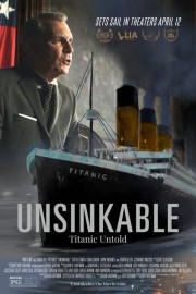 watch Unsinkable: Titanic Untold free online