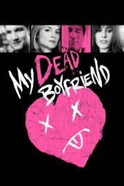 watch My Dead Boyfriend free online