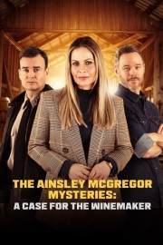 watch The Ainsley McGregor Mysteries: A Case for the Winemaker free online