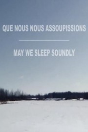 watch May We Sleep Soundly free online