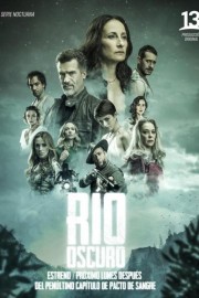 watch Río Oscuro free online