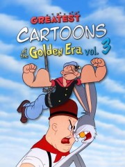 watch Greatest Cartoons of the Golden Era Vol. 3 free online