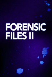 watch Forensic Files II free online