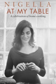 watch Nigella: At My Table free online