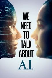 watch We need to talk about A.I. free online