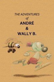 watch The Adventures of André and Wally B. free online