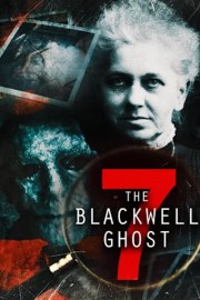 watch The Blackwell Ghost 7 free online