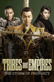 watch Tribes and Empires: Storm of Prophecy free online