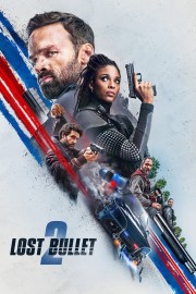 watch Lost Bullet 2 free online