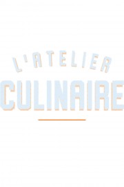 watch L'atelier culinaire free online