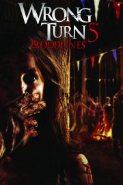 watch Wrong Turn 5: Bloodlines free online