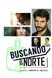 watch Buscando el Norte free online