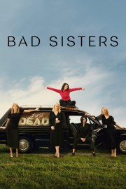 watch Bad Sisters free online