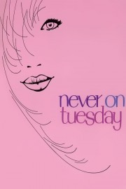 watch Never on Tuesday free online