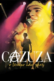 watch Cazuza: Time Doesn't Stop free online