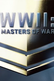 watch WWII: Masters of War free online