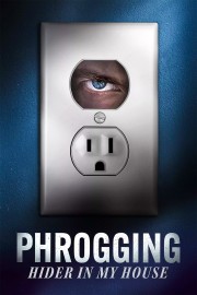 watch Phrogging: Hider in My House free online