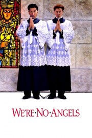 watch We're No Angels free online