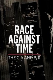 watch Race Against Time: The CIA and 9/11 free online