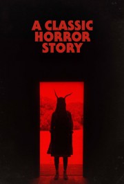 watch A Classic Horror Story free online