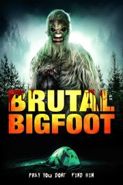 watch Brutal Bigfoot Encounters: Mutations and Mutilations free online