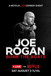 watch Joe Rogan: Burn the Boats free online