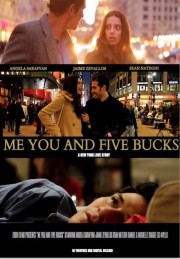 watch Me You and Five Bucks free online