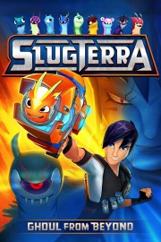 watch Slugterra: Ghoul from Beyond free online