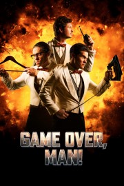 watch Game Over, Man! free online