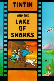 watch Tintin and the Lake of Sharks free online