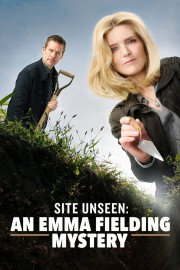 watch Site Unseen: An Emma Fielding Mystery free online