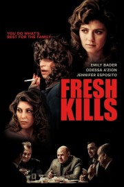 watch Fresh Kills free online