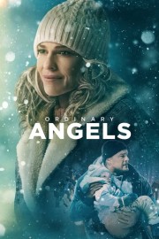 watch Ordinary Angels free online