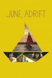 watch June, Adrift free online