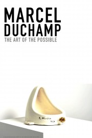 watch Marcel Duchamp: The Art of the Possible free online