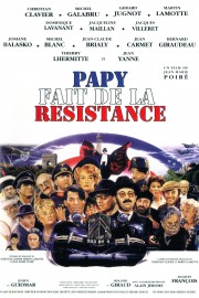 watch Papy fait de la résistance free online