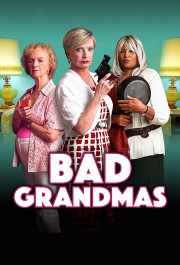 watch Bad Grandmas free online