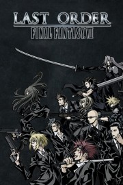 watch Last Order: Final Fantasy VII free online