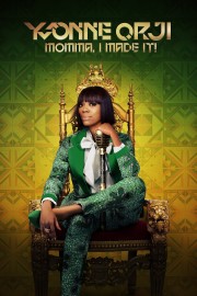 watch Yvonne Orji: Momma, I Made It! free online