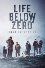 watch Life Below Zero: Next Generation free online