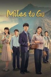 watch Miles to Go free online