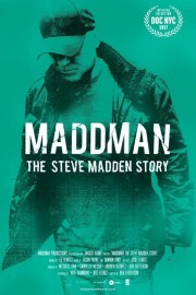 watch Maddman: The Steve Madden Story free online