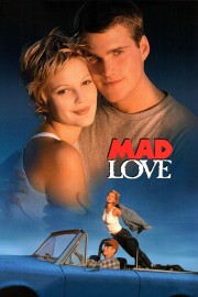 watch Mad Love free online