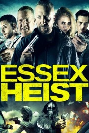 watch Essex Heist free online