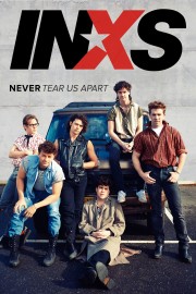 watch INXS : Never Tear Us Apart free online