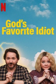 watch God's Favorite Idiot free online