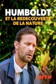 watch Humboldt et la redécouverte de la nature free online