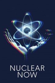 watch Nuclear Now free online